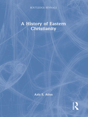 cover image of A History of Eastern Christianity